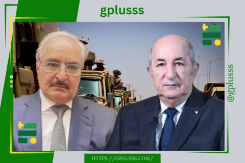 الجزائر تستعد للتدخل في ليبيا.. تقرير يكشف خطط ردع مرتزقة حفتر وتلويح بالتدخل العسكري لحماية أمنها القومي