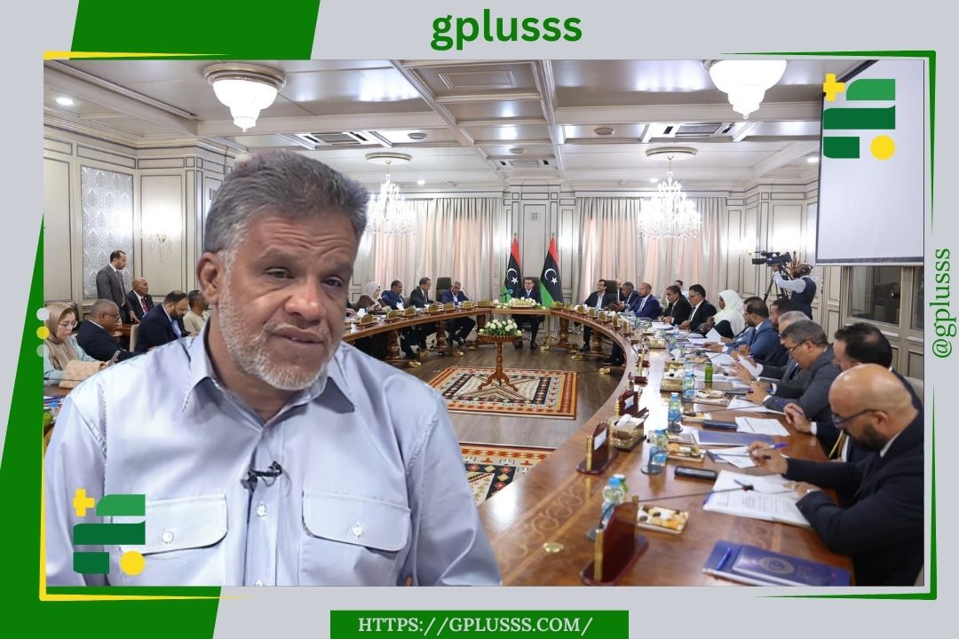 محلل سياسي: حكومة الدبيبة تواجه مأزق الـ 15 وزيرا والضغوط الدولية وراء التعديل 